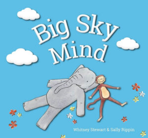 Big Sky Mind. Whitney Stewart