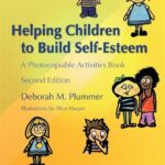 Helping children to build self-esteem Deborah Plummer