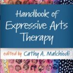 Handbook of Expressive Arts Therapy. Cathy Malchiodi