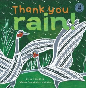 Thank You Rain! Sally Morgan