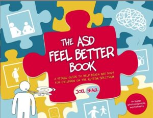 The ASD Feel Better Book. Joel Shaul