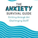 The Anxiety Survival Guide - Bridie Gallagher