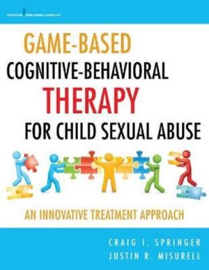 Game Based CBT for child sexual abuse. Craig I Springer