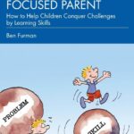 The solution-focused parent. Ben Furman