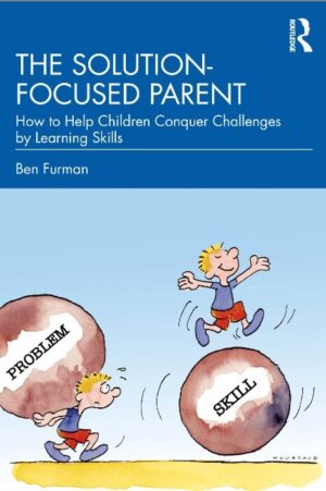 The solution-focused parent. Ben Furman