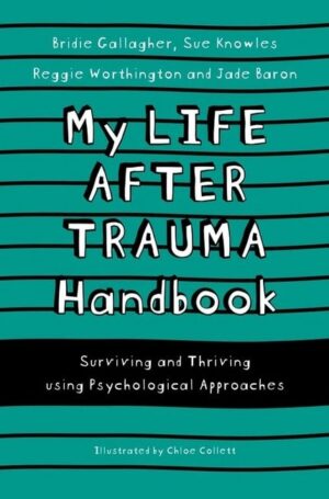 My Life After Trauma Handbook