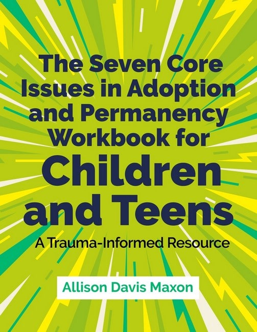 The Seven Core Issues In Adoption And Permanency Kyabra 8372