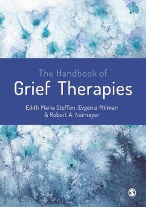 The handbook of grief therapies